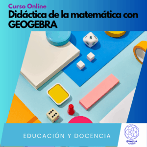 Didáctica de la matemática con Geogebra